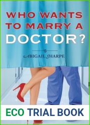 Who Wants to Marry a Doctor?