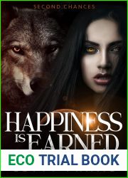 Happiness is Earned (Second Chances, #3)