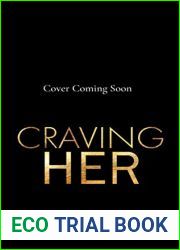 Craving Her (The Secret Love Series Book 3)