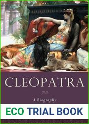 Cleopatra: A Biography (Women in Antiquity)