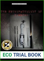The Neuropathology of Zombies