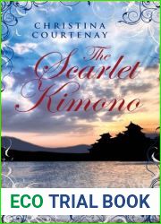 The Scarlet Kimono (Kumashiro Saga #1)