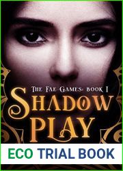 Shadow Play (The Fae Games, #1)