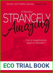 Strangely Amazing (Smart Girl Mafia Series Book 2)