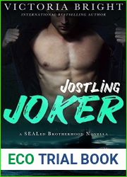 Jostling Joker (Special Forces: Operation Alpha A SEALed Brotherhood Novella Book 3)