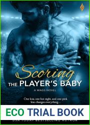 Scoring the Player|s Baby (WAGS #3)