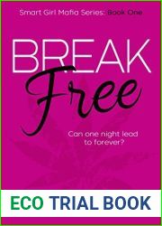 Break Free (Smart Girl Mafia, #1)