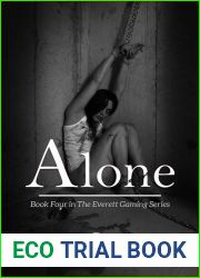 Alone (The Everett Gaming Series, #4)