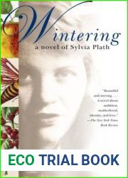 Wintering: A Novel of Sylvia Plath