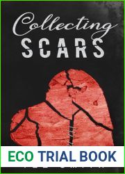 Collecting Scars