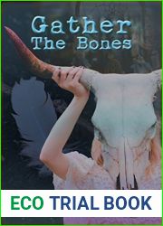 Gather the Bones