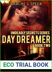 Day Dreamer (Undeadly Secrets, #2)