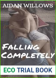 Falling Completely (Starling Falls, #1)