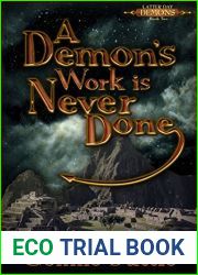 A Demon|s Work Is Never Done (Latter Day Demons, #2)