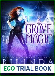 A Grave Magic (The Shadow Sorceress, #1)