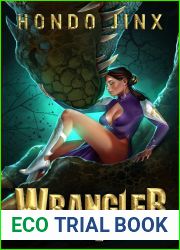Wrangler 4 (The Wrangler Saga, #4)
