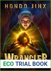 Wrangler 3 (The Wrangler Saga, #3)
