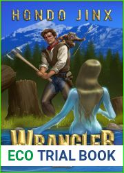 Wrangler 2 (The Wrangler Saga, #2)