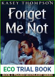 Forget Me Not (Phased Moonlight #2)