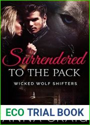 Surrendered To The Pack (Wicked Wolf Shifters, #1)