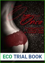 Once A Collection of Sinfully Sexy and Twisted Tales