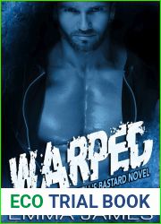 Warped (Hell|s Bastard, #2)