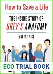 How to Save a Life: The Inside Story of Grey|s Anatomy