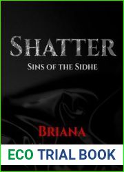 Shatter (Sins of the Sidhe, #1)