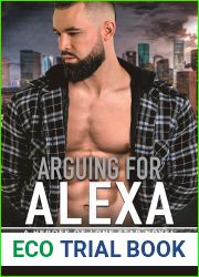 Arguing for Alexa (Heroes of Lone Star #4)