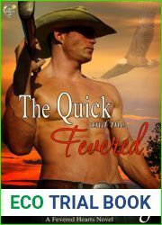 The Quick and the Fevered (Fevered Hearts, #7)