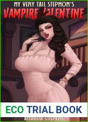 My Very Tall Stepmom|s Vampire Valentine (Raunchy Holiday Parodies)