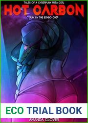 Hot Carbon: Tales of a Cyberpunk Futa Girl: [Run 1.0: The Bimbo Chip]