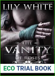 The Vanity of Roses