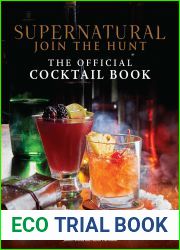Supernatural: The Official Cocktail Book