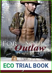 For The Soul Of An Outlaw (Outlaw Shifters, #4)