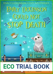 Emily Lickenson Could Not Stop Death (Emily Lickenson Cozy Mystery series Book 3)