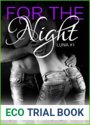 For The Night (Luna, #1)