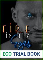 Fire In His Eyes (Secrets and Seduction, #1)