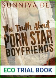 The Truth about Porn Star Boyfriends (Porn Star Boyfriends, #1)
