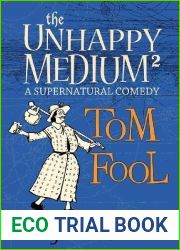 Tom Fool (The Unhappy Medium #2)