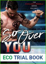 So Over You (Chicago Rebels, #2)