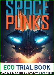 Space Punks: A Science Fiction Space Opera Action Adventure