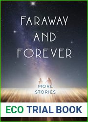 Faraway and Forever: More Stories
