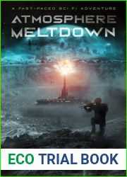 Atmosphere Meltdown: A fast-paced sci fi adventure (the Ion Burn Series)
