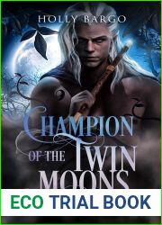 Champion of the Twin Moons (Twin Moons Saga #5)
