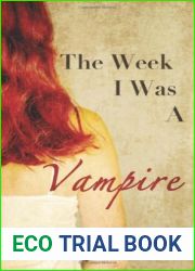 The Week I Was A Vampire