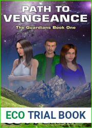Path To Vengeance (The Guardians, #1) 3rd Edition