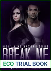 Break Me (Shattered, #1)