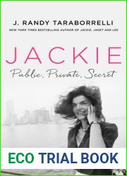 Jackie: Public, Private, Secret