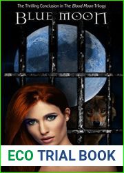 Blue Moon (The Blood Moon Trilogy, #3)